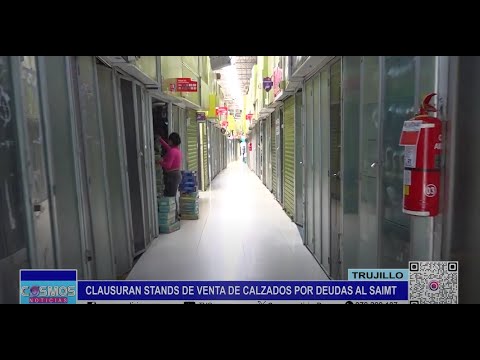 Trujillo: clausuran stands de venta de calzados por deudas al SAIMT