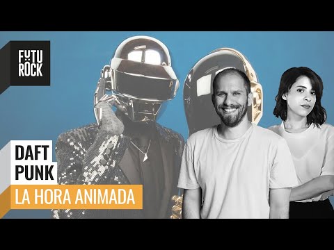 ? Homenaje a DAFT PUNK luego de su separación | MATI MESSOULAM y BUJI MARILUZ en #LaHoraAnimada