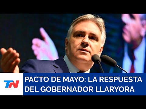 PACTO DE MAYO: la respuesta del gobernador de Córdoba Martín LLaryora