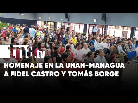 UNAN-Managua se engalana con acto en honor a Fidel Castro y Tomás Borge - Nicaragua