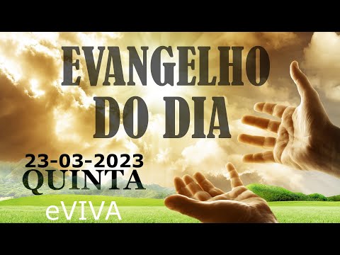 EVANGELHO DO DIA 23/03/2023 Narrado e Comentado - LITURGIA DIÁRIA - HOMILIA DIARIA HOJE