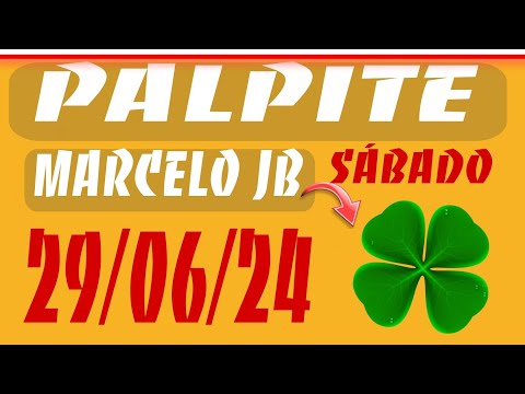 PALPITE DO DIA 29/06/2024 JOGO DO BICHO MARCELO JB