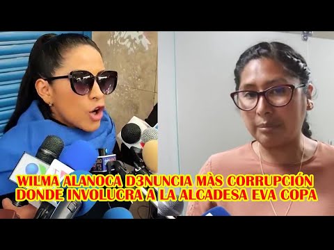 CONCEJALA WILMA ALANOCA DICE QUE VIDEOS DE CORRUPCIÓN DEL MUNICIPIO DEL ALTO LO PRESENTO FISCALIA..