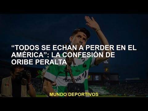 Todos se echan a perder en Estados Unidos: la confesión de Oibe Peralta