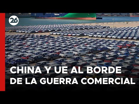 CHINA y la UNIÓN EUROPEA al borde de una GUERRA COMERCIAL por aranceles a vehículos eléctricos