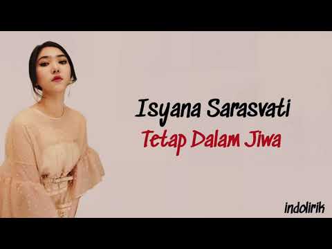 Isyana Sarasvati - Tetap Dalam Jiwa | Lirik Lagu Indonesia