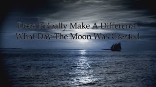 Why Was The Moon Created on The 4th Day?