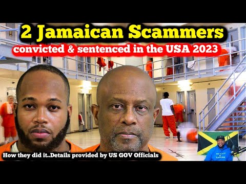 2 Jamaican Scammers Sentenced to US Federal Prison Full Details