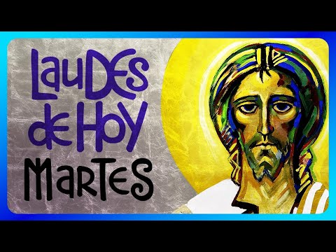 LAUDES: Oración matutina de la Iglesia Católica