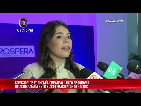 Programa Prospera permitirá potenciar la Economía Creativa en Nicaragua