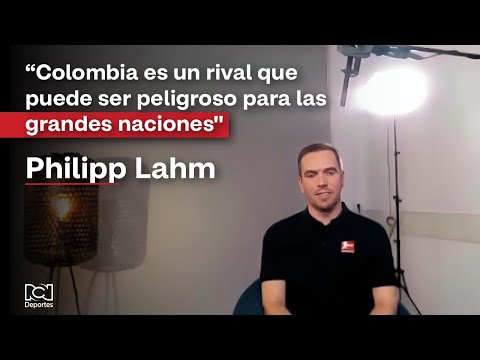 Colombia es un rival que puede ser peligroso para las grandes naciones: Philipp Lahm