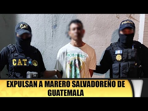 Expulsan a marero salvadoreño de Guatemala
