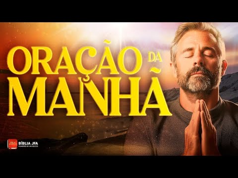 ORAÇÃO DA MANHÃ | busca por escapes  ? - Biblia JFA Offline