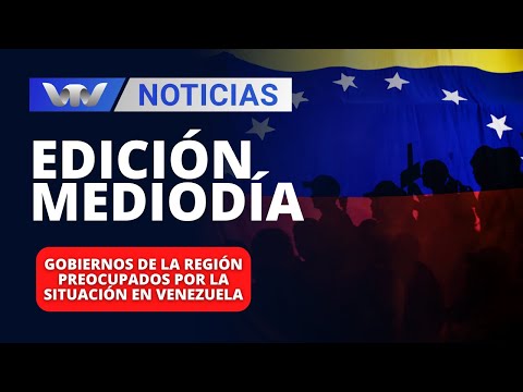 Edición Mediodía 16/02 | Gobiernos de la región preocupados por la situación en Venezuela