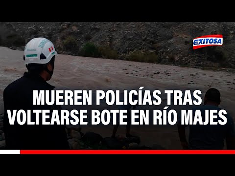 Arequipa: mueren policías tras voltearse bote en río Majes cuando realizaban labores de búsqueda