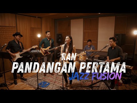 Pandangan Pertama - RAN COVER JAZZ FUSION