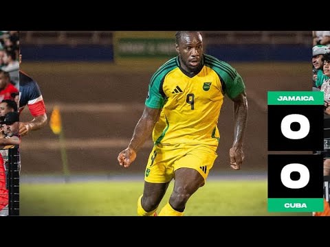 UNACCEPTABLE RESULT!! Jamaica 0-0 Cuba Match Reaction