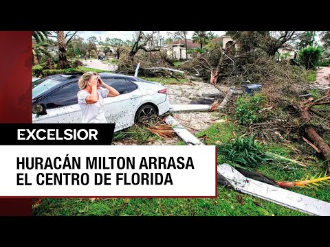 Huracán Milton deja ola de destrucción en Florida y al menos 16 muertos