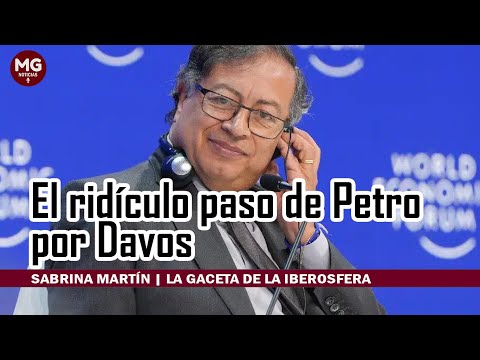 EL RIDÍCULO PASO DE PETRO POR DAVOS