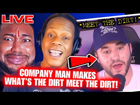 @TheCompanyMan RESPONDS TO @whatsthedirt! (VERY HEATED!)|LIVE REACTION!  #ShowfaceNews