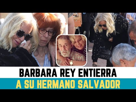TRISTE MOMENTO Bárbara Rey ENTIERRA a su HERMANO rota por el DOLOR tras la ENTREVISTA de su HIJO