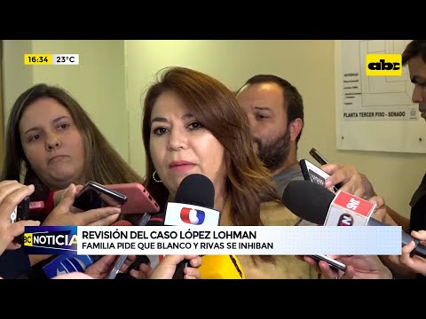 Hijas de López Lohman piden que parlamentarios se inhiban mañana en el JEM