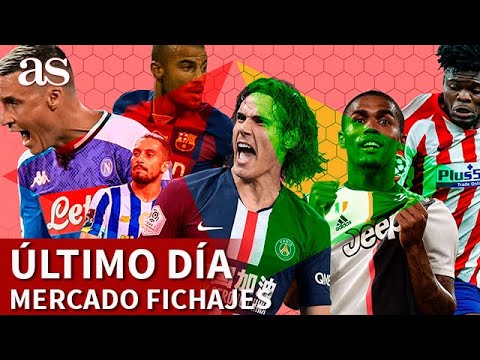 DEADLINE | CAVANI, DOUGLAS COSTA, RAFINHA, THOMAS: Los fichajes del último día | Diario AS