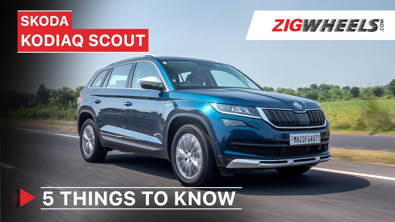 Skoda Kodiaq Scout India Review | 5 Things To Know | ZigWheels.com