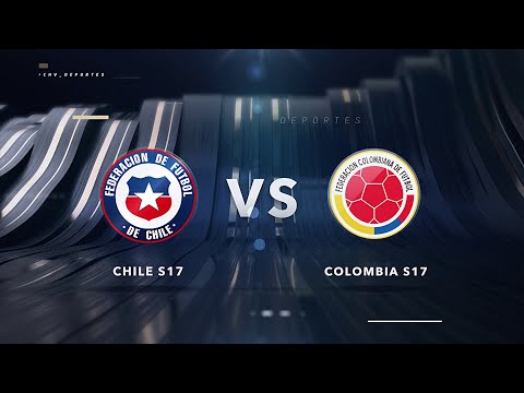 CHILE VS COLOMBIA| Partido Amistoso Sub 17?