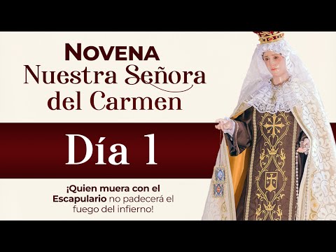 Novena Virgen del Carmen - Día 1   #novena #escapulario