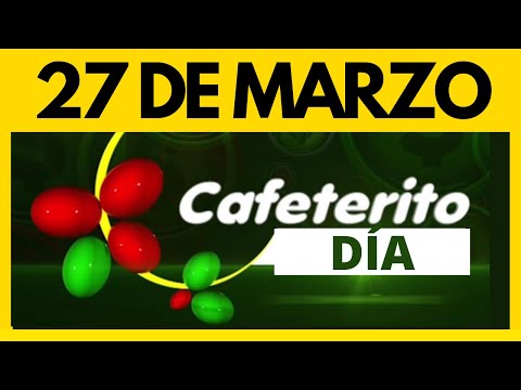 Resultados de CAFETERITO DIA / TARDE del lunes 27 de MARZO de 2023