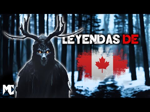 4 Escalofriantes leyendas de CANADÁ | MundoCreepy