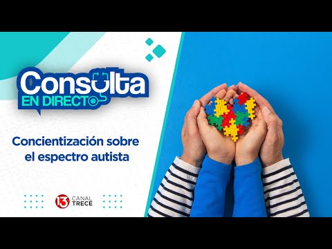 Concientización sobre el espectro autista | Consulta en directo 22 abril 2024.