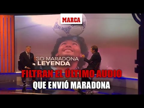 Filtran el último audio que envió Maradona... a la pareja de su exmujer I MARCA