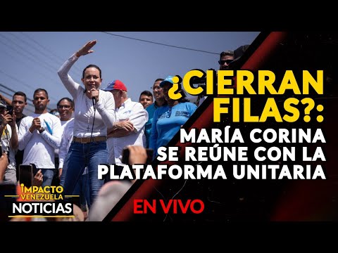 ¿CIERRAN FILAS?:  María Corina se reúne con la Plataforma Unitaria.