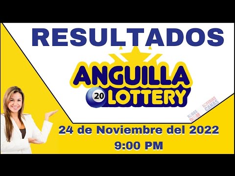 Loteria Anguilla Lottery 9:00 PM De hoy Jueves 24 de Noviembre del 2022