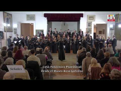 [VIVO] | - Concierto Señales  - Coro Polifónico Provincial