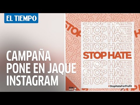 Stop hate  celebridades boicotean Instagram para combatir desinformacio?n y odio