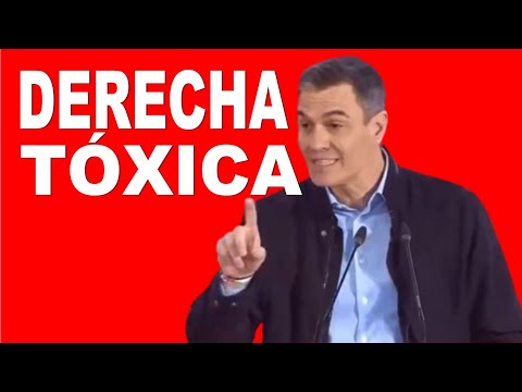 Récord de toxicidad de la derecha Pedro Sánchez presume de creación de empleo