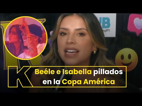Beéle e Isabella Ladera confirmaron su romance en Copa América