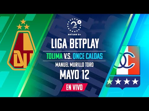 EN VIVO Tolima vs Once Caldas | Con: Elmer Pérez, Beto Serna, José María Yepes y Laura Hernández