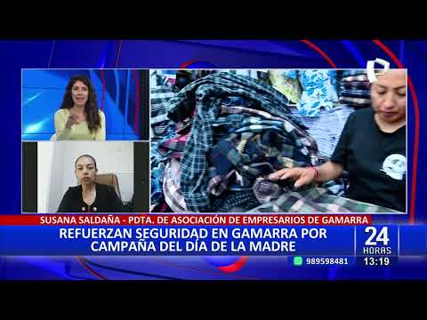 24Horas ENTREVISTA | Susana Saldaña pide más seguridad en Gamarra