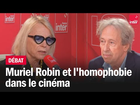Pascal Bruckner x Laure Adler : Muriel Robin et l'homophobie dans le cinéma