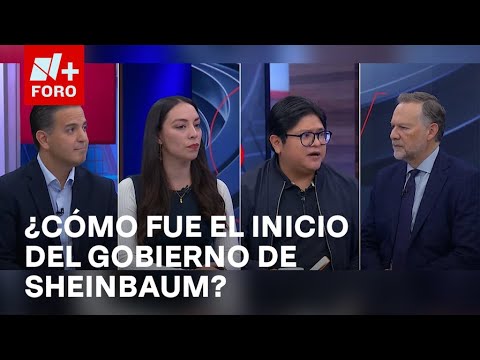 ¿Qué refleja el inicio del gobierno de Claudia Sheinbaum? - Es la Hora de Opinar