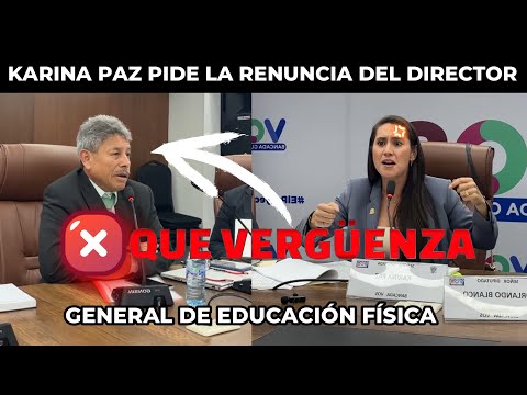 KARINA PAZ MUESTRA COMO EL DIRECTOR DE EDUCACIÓN FÍSICA NO SABE NI DONDE ESTA SENTADO, GUATEMALA