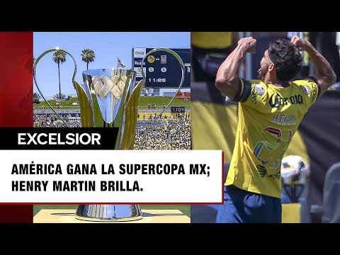 ¡Henry Martin brilla y América conquista la Supercopa MX ante Tigres!