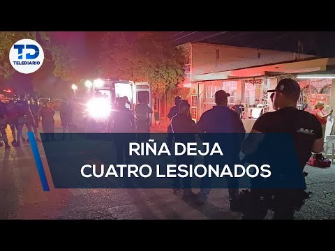 Riña deja 4 personas lesionadas en Torreón