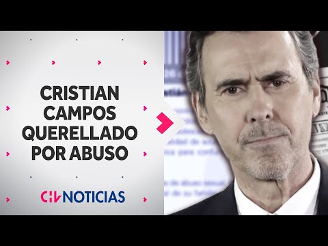 Actor Cristian Campos querellado por abusos sexuales contra Raffaella Di Girolamo - CHV Noticias