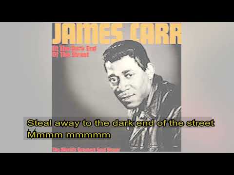 James Carr   -   The dark end of the street    1967    LYRICS