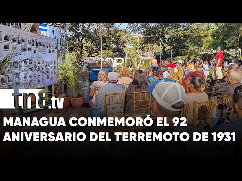 De forma emotiva Managua conmemoró el 92 aniversario del terremoto de 1931 - Nicaragua